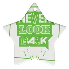 Never Look Back Star Ornament (two Sides) by Melcu