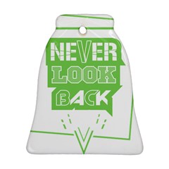 Never Look Back Ornament (bell) by Melcu