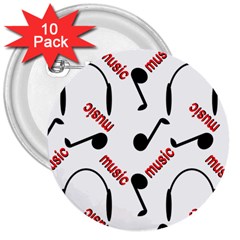 Music Letters Word Headphones Note 3  Buttons (10 Pack)  by HermanTelo