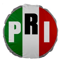 Logo Of Partido Revolucionario Institucional - Pri Large 18  Premium Round Cushions by abbeyz71
