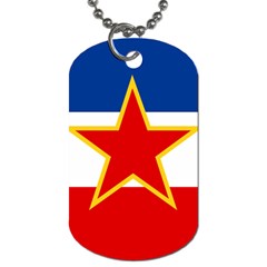 Flag Of Yugoslavia, 1946-1992 Dog Tag (one Side) by abbeyz71