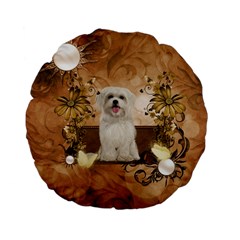 Cute Maltese Puppy With Flowers Standard 15  Premium Flano Round Cushions by FantasyWorld7