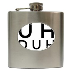 Uh Duh Hip Flask (6 oz)