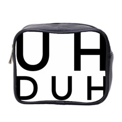 Uh Duh Mini Toiletries Bag (two Sides) by FattysMerch