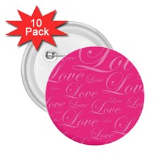 Pinklove 2 25  Buttons (10 Pack)  by designsbyamerianna