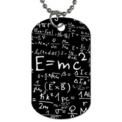 Science Albert Einstein Formula Mathematics Physics Special Relativity Dog Tag (one Side)