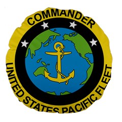 Seal Of Commander Of United States Pacific Fleet Large 18  Premium Round Cushions by abbeyz71