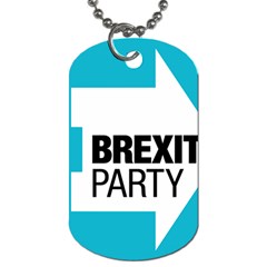 Logo Of Brexit Party Dog Tag (one Side) by abbeyz71