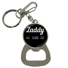 Zaddy Bottle Opener Key Chain by egyptianhype