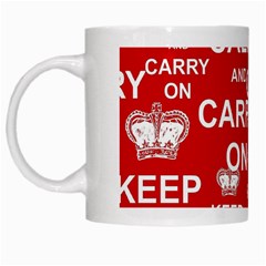 Keep Calm And Carry On White Mugs by Vaneshart