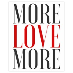 More Love More Drawstring Bag (small) by Lovemore