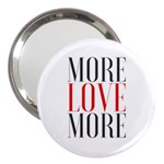 More Love More 3  Handbag Mirror Front