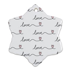 Pattern With Love Words Ornament (snowflake)