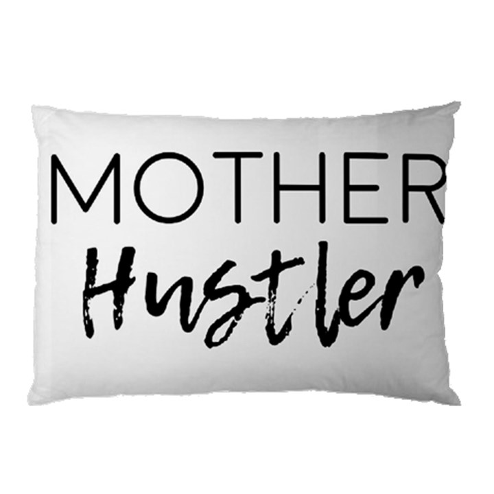 Mother Hustler Pillow Case