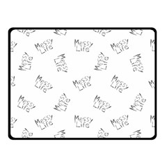 Messy Life Phrase Motif Typographic Pattern Double Sided Fleece Blanket (small)  by dflcprintsclothing