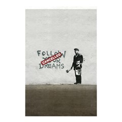 Banksy Graffiti Original Quote Follow Your Dreams Cancelled Cynical With Painter Shower Curtain 48  X 72  (small)  by snek