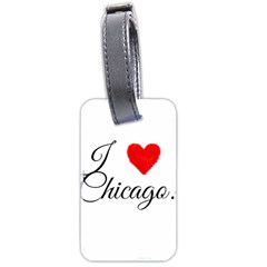 I Heart Chicago  Luggage Tag (two Sides) by FunnyStatementsandSlogans