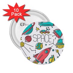 Space Cosmos Seamless Pattern Seamless Pattern Doodle Style 2 25  Buttons (10 Pack)  by Vaneshart