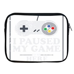 I Had to Pause My Game to Be Here Apple iPad 2/3/4 Zipper Cases