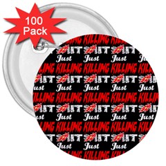 Just Killing It - Silly Toilet Stool Rocket Man 3  Buttons (100 Pack)  by DinzDas