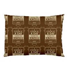 A Cookie A Day Keeps Sadness Away Pillow Case by DinzDas