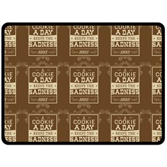 A Cookie A Day Keeps Sadness Away Fleece Blanket (large)  by DinzDas