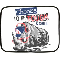 Choose To Be Tough & Chill Double Sided Fleece Blanket (mini)  by Bigfootshirtshop