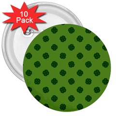 Green Four Leaf Clover Pattern 3  Buttons (10 pack) 