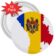 Flag Map Of Moldova 3  Buttons (10 Pack)  by abbeyz71