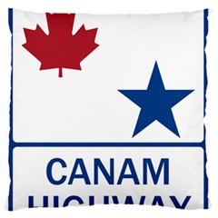 Canam Highway Shield  Standard Flano Cushion Case (one Side) by abbeyz71