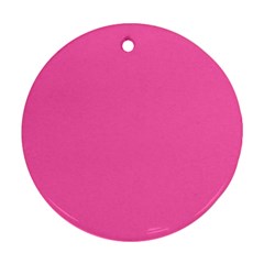 Hot Hollywood Pink Color Round Ornament (two Sides) by SpinnyChairDesigns