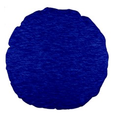 Cobalt Blue Color Texture Large 18  Premium Round Cushions by SpinnyChairDesigns