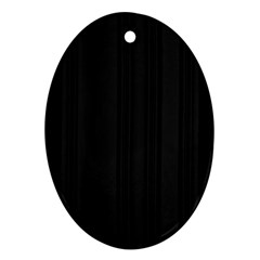 Pitch Black Color Stripes Oval Ornament (two Sides) by SpinnyChairDesigns