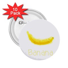 Banana Fruit Watercolor Painted 2 25  Buttons (10 Pack) 