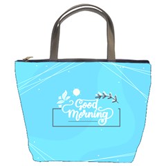 Background Good Morning Bucket Bag by Alisyart