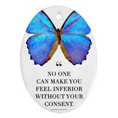 Inferior Quote Butterfly Ornament (oval) by SheGetsCreative