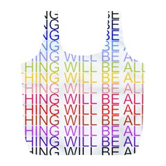 Everything Will Be All Right Reusable Bag (l) by grafikamaria