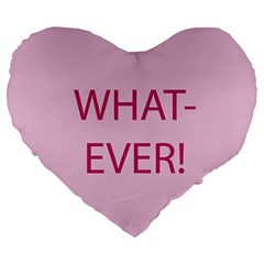 Whatever! - Pink Anti-valentine s Day Candy Heart Pillow- Anti-heart Valentine s Patterned Back Large 19  Premium Heart Shape Cushions by pishposhpillows