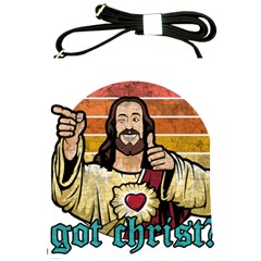 Got Christ? Shoulder Sling Bag by Valentinaart