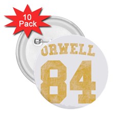 Orwell 84 2 25  Buttons (10 Pack)  by Valentinaart