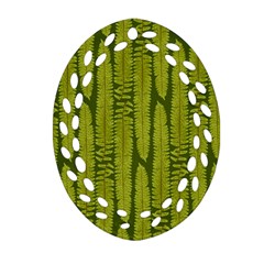 Fern Texture Nature Leaves Ornament (oval Filigree) by Dutashop