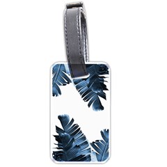 Blue Banana Leaves Luggage Tag (one Side) by goljakoff