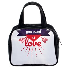 All You Need Is Love Classic Handbag (two Sides)