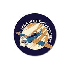 Airplane - I Need Altitude Adjustement Magnet 3  (round) by DinzDas