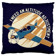 Airplane - I Need Altitude Adjustement Large Cushion Case (two Sides)