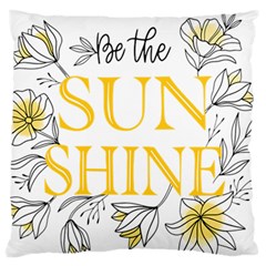 Be The Sunshine Standard Flano Cushion Case (one Side) by designsbymallika