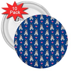 Little Husky With Hearts 3  Buttons (10 Pack)  by SychEva