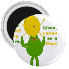 Lemon Over Pear 3  Magnets by LemonPear