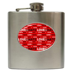 Love And Hate Typographic Design Pattern Hip Flask (6 Oz) by dflcprintsclothing