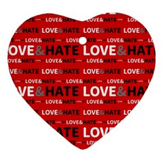 Love And Hate Typographic Design Pattern Heart Ornament (two Sides) by dflcprintsclothing